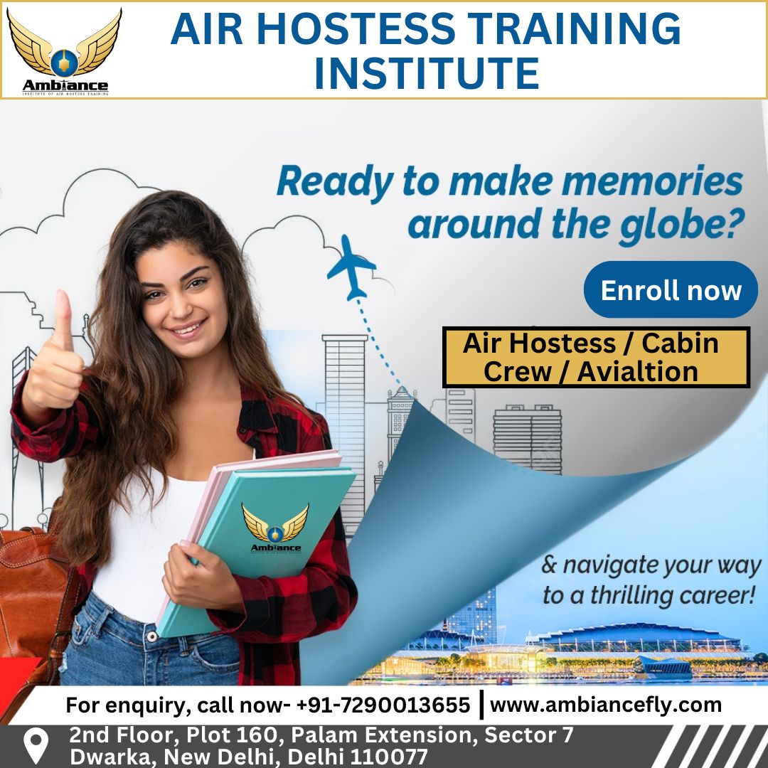 Best Air hostess training institute in Dwarka