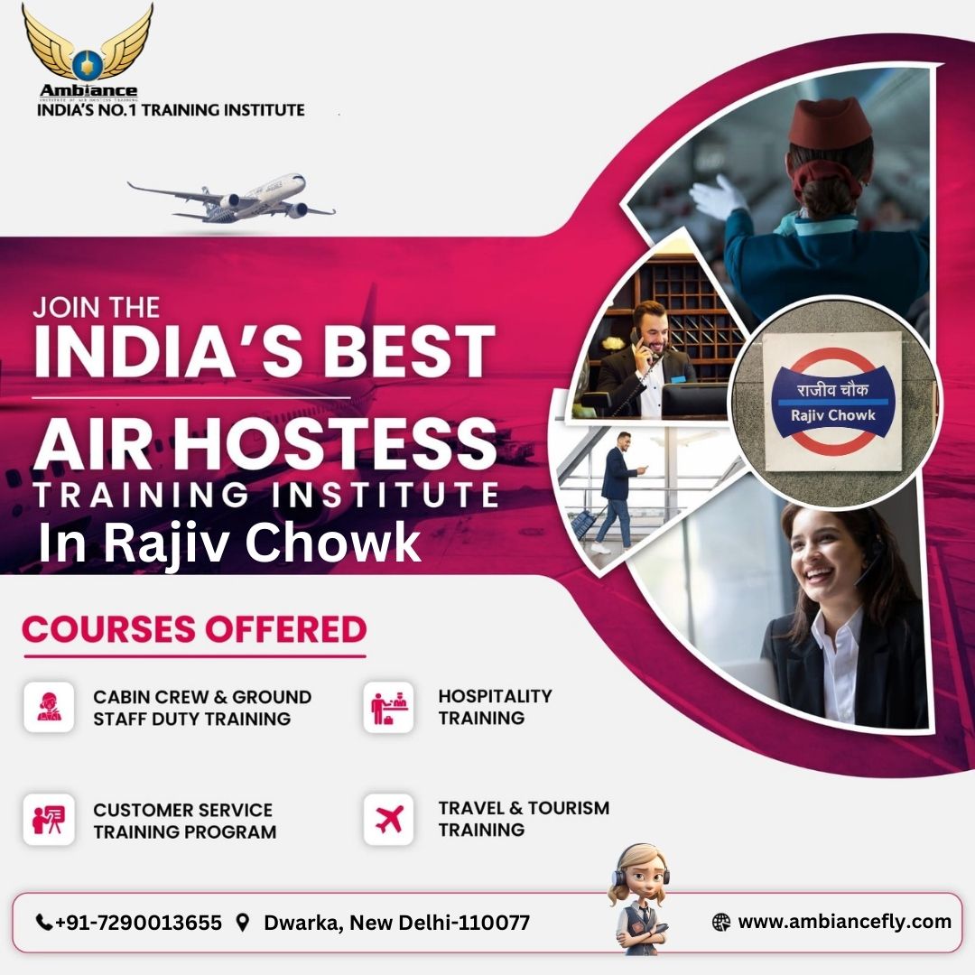 Best Institute for Air Hostess Training in Rajiv Chowk