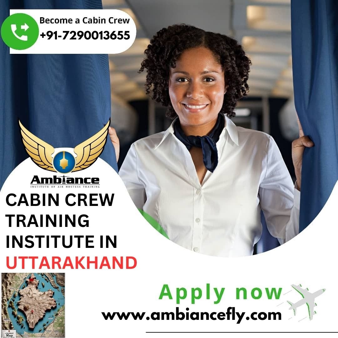 Cabin Crew Training Institute in Uttarakhand