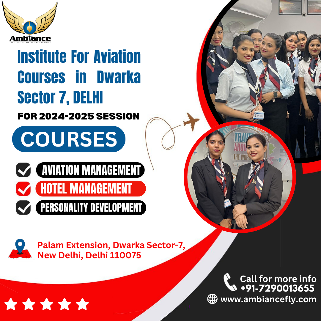 Institute For Aviation Courses in Dwarka Sector 7, DELHI