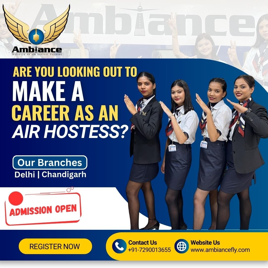 Are you looking out to make a career as an Air Hostess