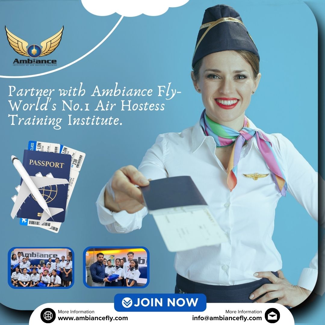 Partner with Ambiance Fly - World's No.1 Air Hostess Training Institute.