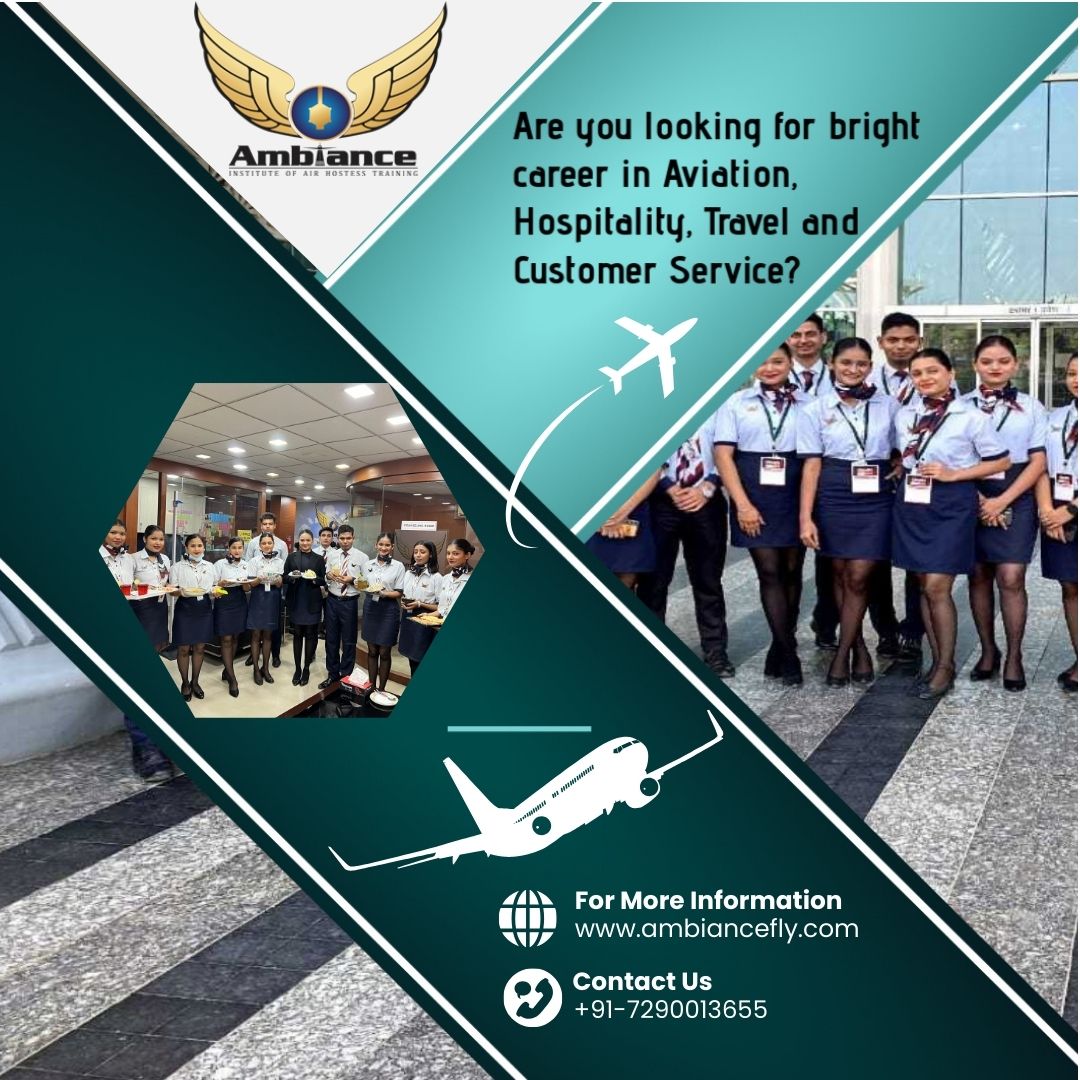 Are you looking for bright career in Aviation, Hospitality, Travel and Customer Service