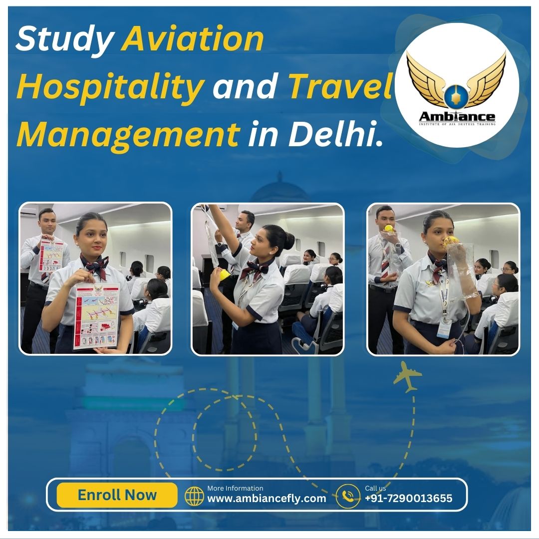 Study Aviation Hospitality and Travel Management in Delhi.