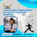 Unlock Endless Opportunities in Aviation, Travel, and Hospitality