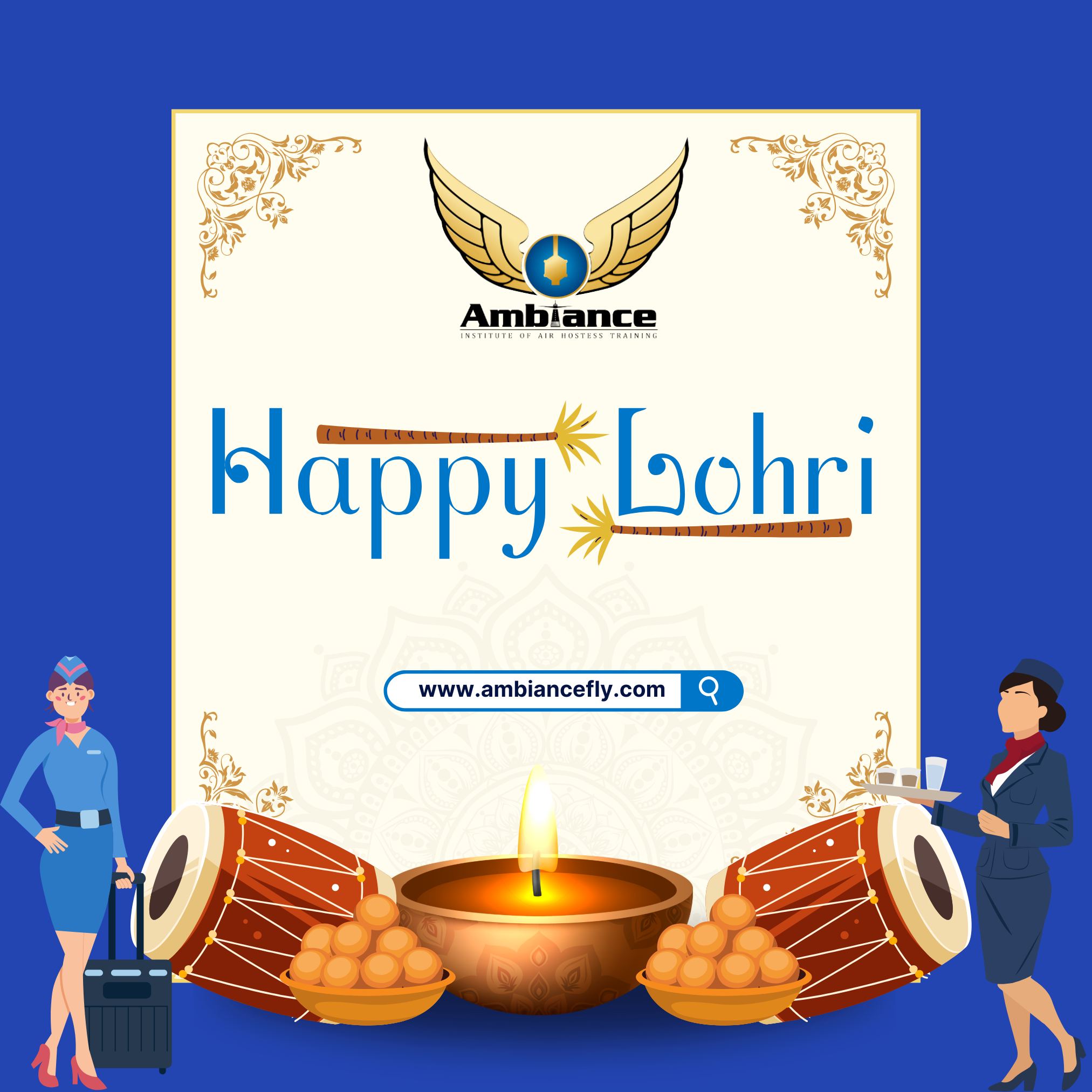 Ambiance Fly Institute wishes you all a very happy lohri