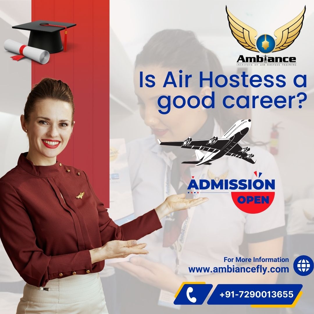 Is Air Hostess a good career