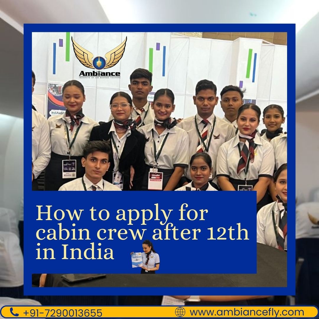 How to apply for cabin crew after 12th in India