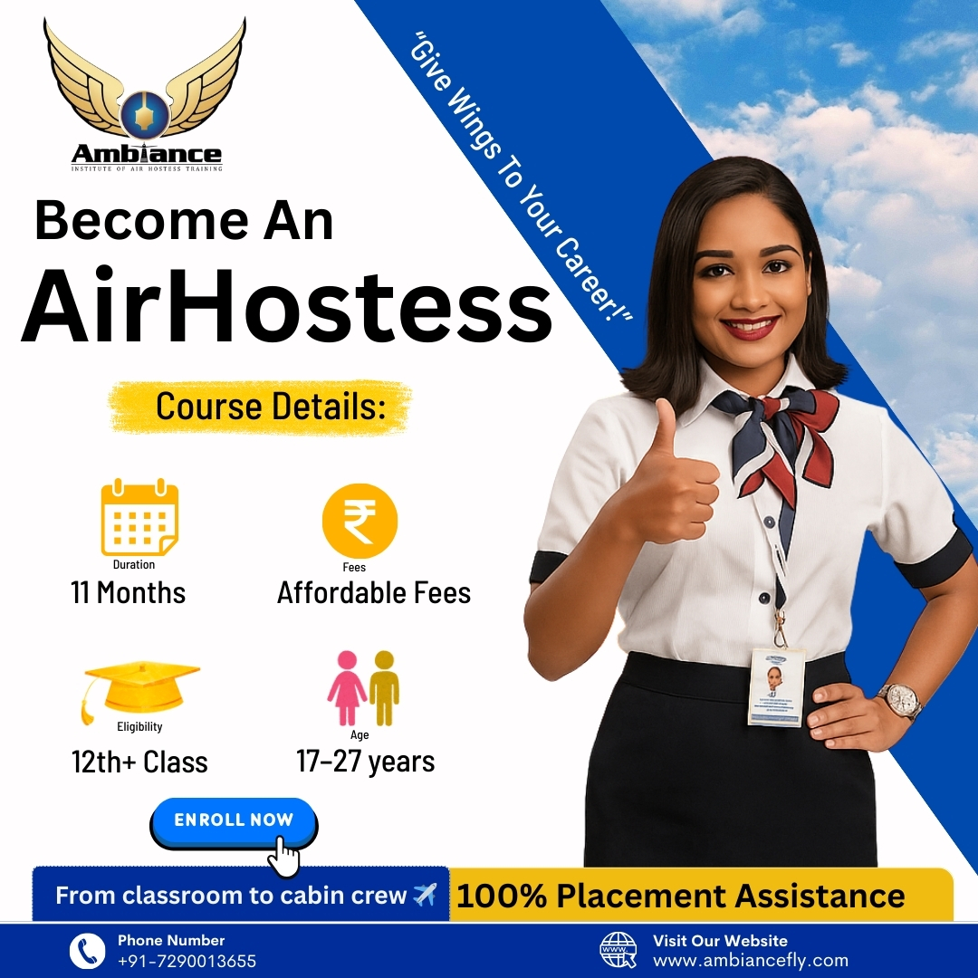 Now is your chance to Become an Air Hostess with Ambiance Institute of Air Hostess Training — where confidence meets career growth!